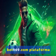 bet969.com plataforma